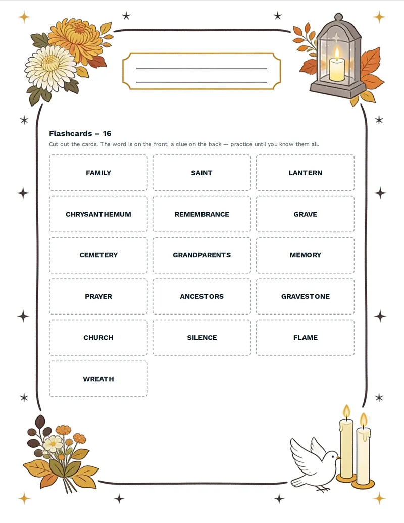 Flashcards, All Saints' Day: LANTERN, CEMETERY, WREATH, REMEMBRANCE, ANCESTORS, PRAYER