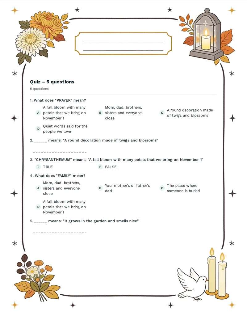 Quiz, All Saints' Day: CANDLE, CHRYSANTHEMUM, CEMETERY, GRAVE, WREATH, LEAF