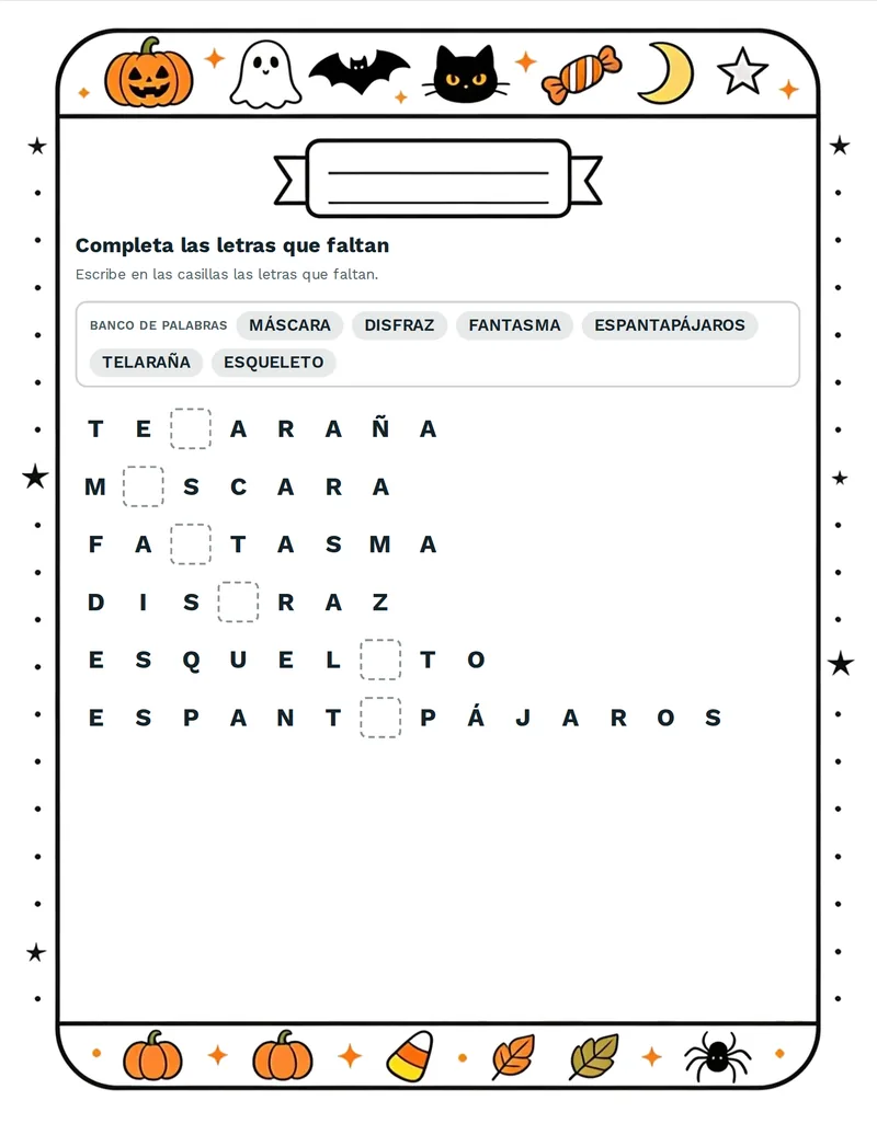 Letras que faltan, Halloween: CALABAZA, TELARAÑA, CALDERO, VAMPIRO, MOMIA, ESPANTAPÁJAROS