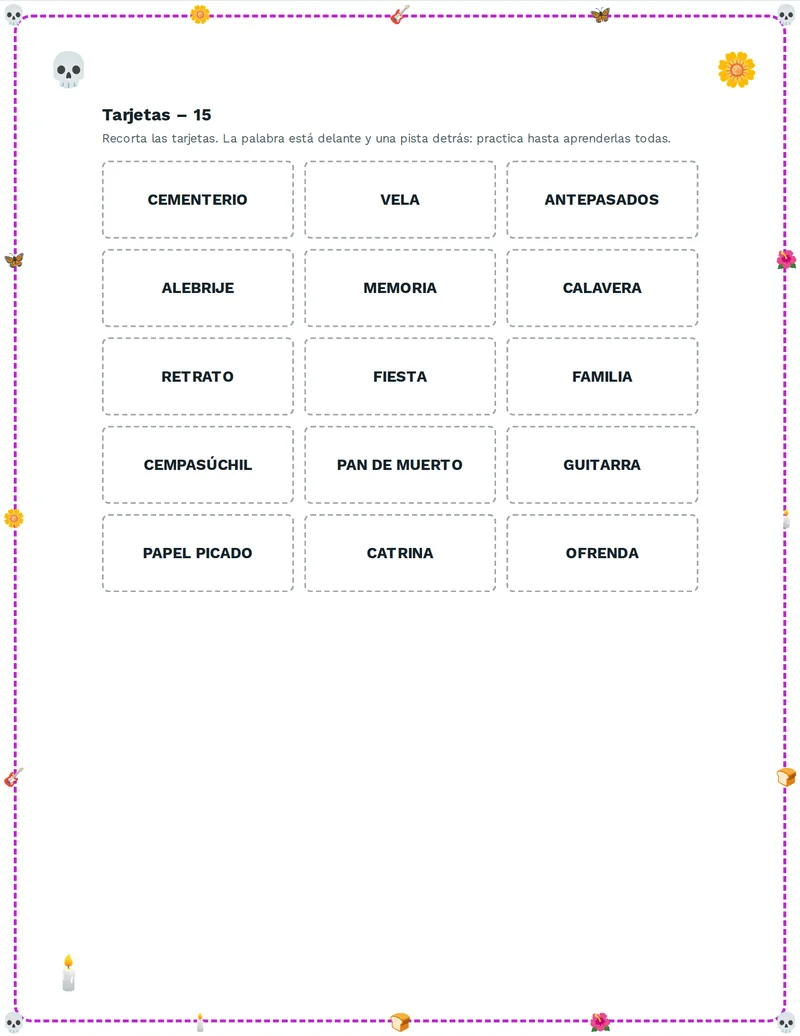 Tarjetas de vocabulario, Día de los Muertos: OFRENDA, CALAVERA, CEMPASÚCHIL, PAPEL PICADO, PAN DE MUERTO, CATRINA
