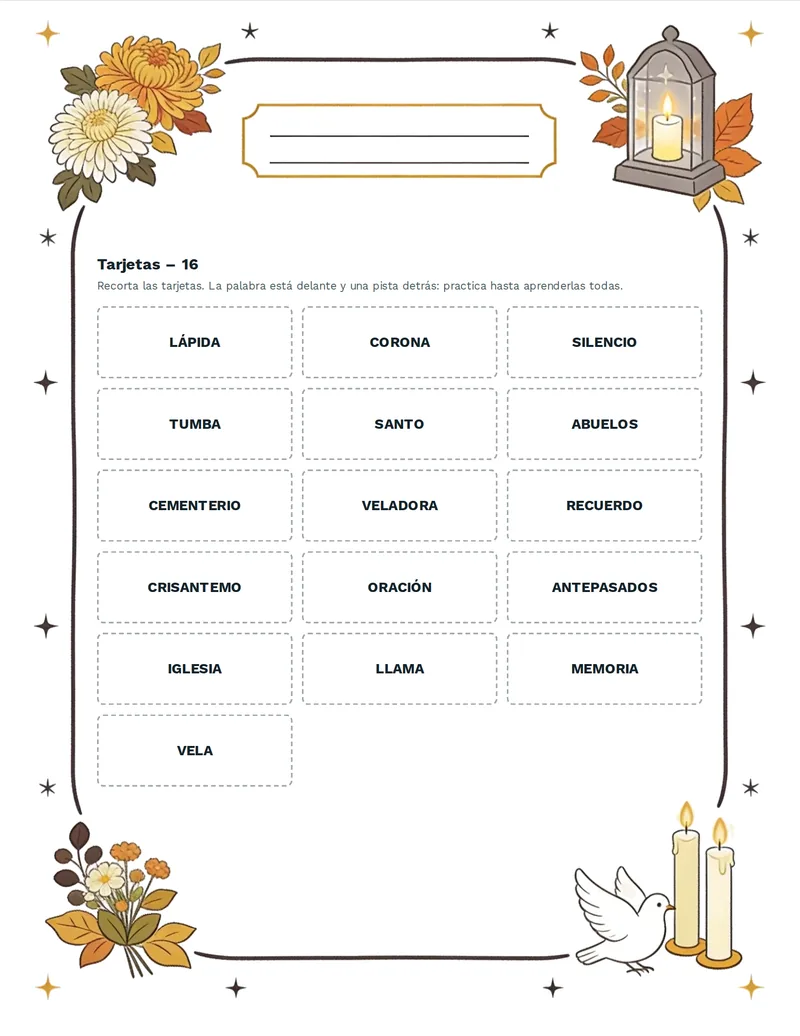 Tarjetas de vocabulario, Todos los Santos: VELADORA, CEMENTERIO, CORONA, MEMORIA, ANTEPASADOS, ORACIÓN