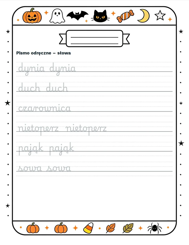Pisanie po śladzie, Halloween: DYNIA, DUCH, CZAROWNICA, NIETOPERZ, PAJĄK, SOWA