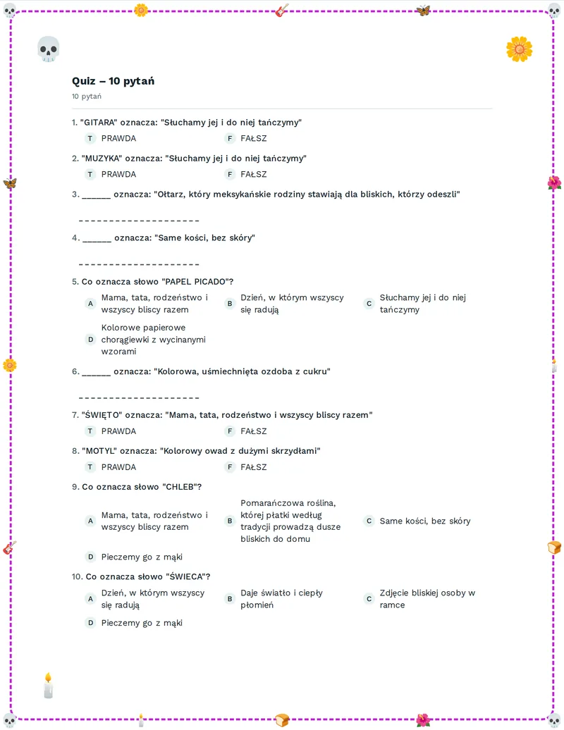 Quiz, Día de los Muertos: OFRENDA, CZASZKA, AKSAMITKA, ŚWIECA, KWIAT, RODZINA