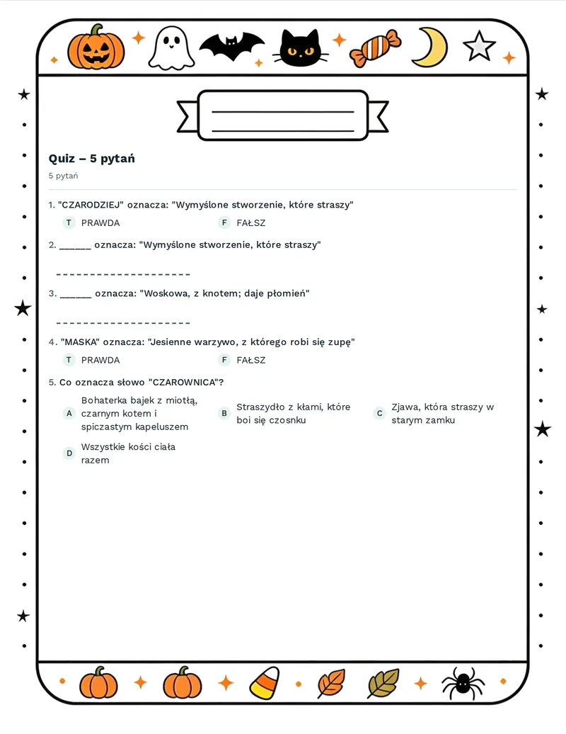 Quiz, Halloween: PAJĘCZYNA, KOCIOŁ, WAMPIR, MUMIA, SZKIELET, PRZEBRANIE